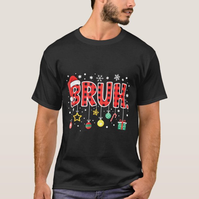 Camiseta Bruh Funny Christmas Red Plaid Teens Boys Kids Xma (Frente)