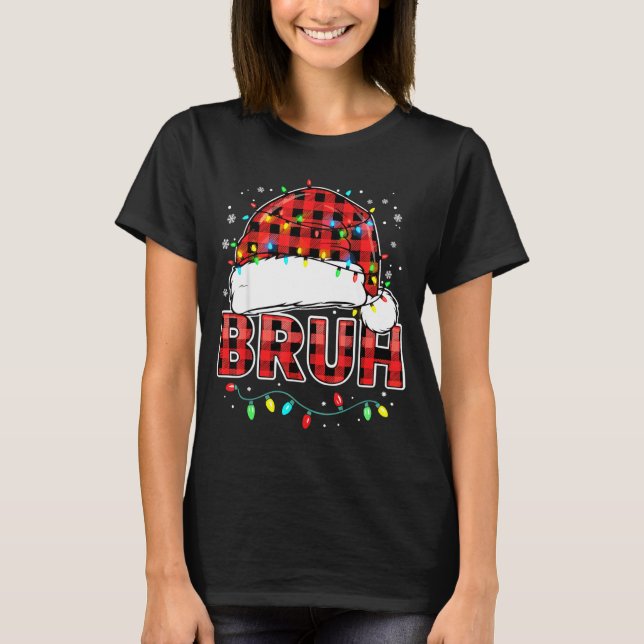 Camiseta Bruh Funny Santa Hat Lights Christmas  (Frente)