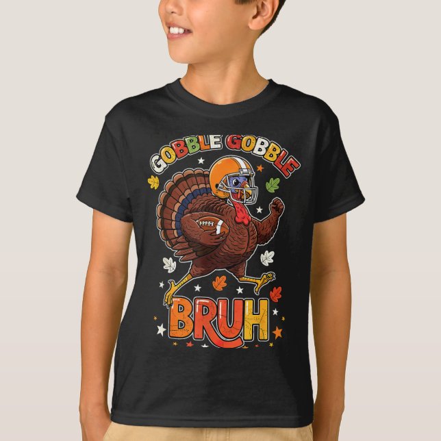 Camiseta Bruh Funny Thanksgiving Turkey Gobble Football Boy (Frente)