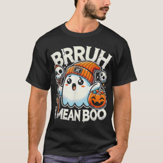 Camiseta Bruh Ghost Halloween Ghost Bruh I Quero Dizer Boo