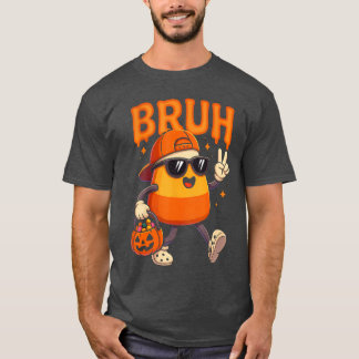 Camiseta Bruh Halloweeneam Candy Cornrick Orreat Boy Funny