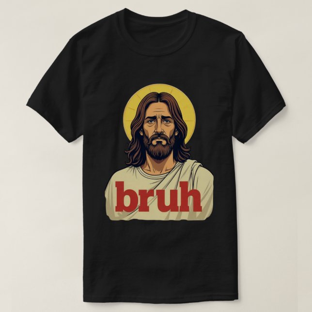 Camiseta “Bruh” Holy Mood Design – Funny Faith Meme (Frente do Design)