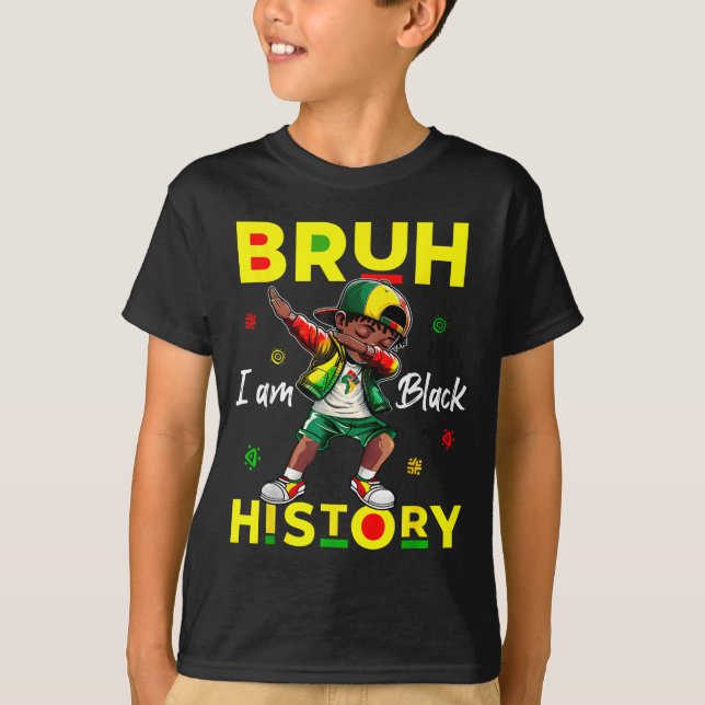 Camiseta Bruh I Am Black History Afro Men Boys Black Histor (Frente)