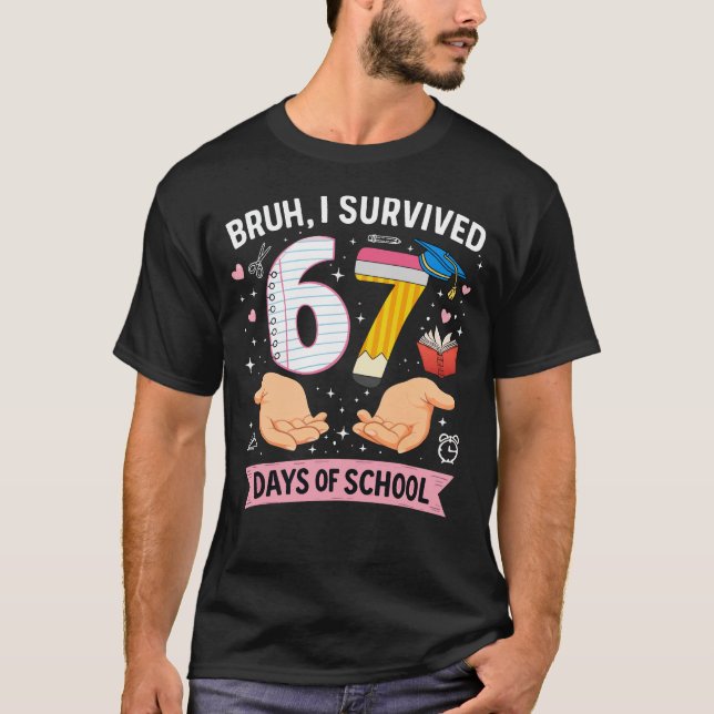 Camiseta Bruh I survived 67 days of school (Frente)