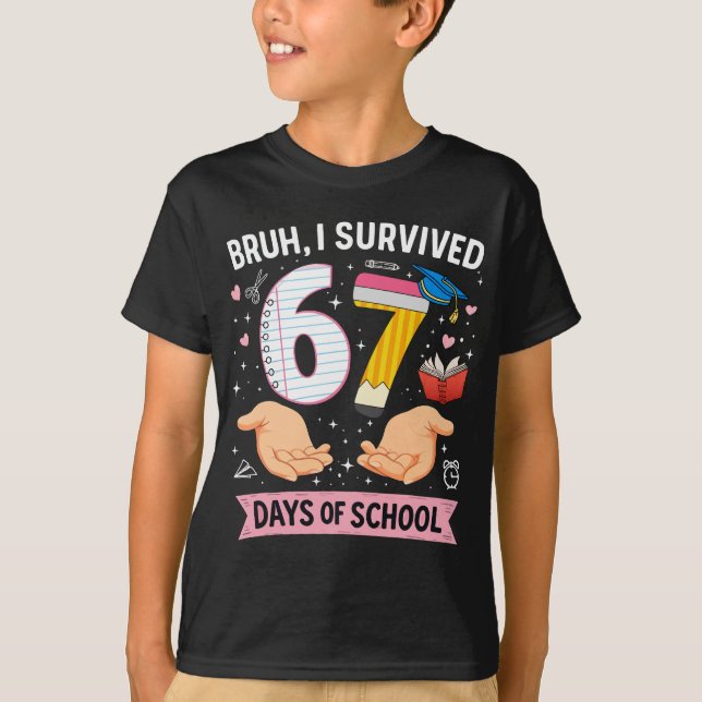 Camiseta Bruh I survived 67 days of school (Frente)