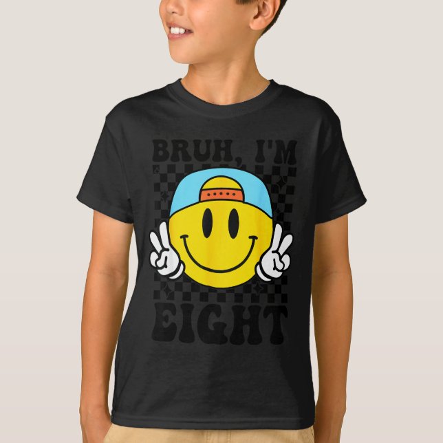 Camiseta Bruh I'm Eight 8 8th Birthday Groovy Boys Girls 8  (Frente)