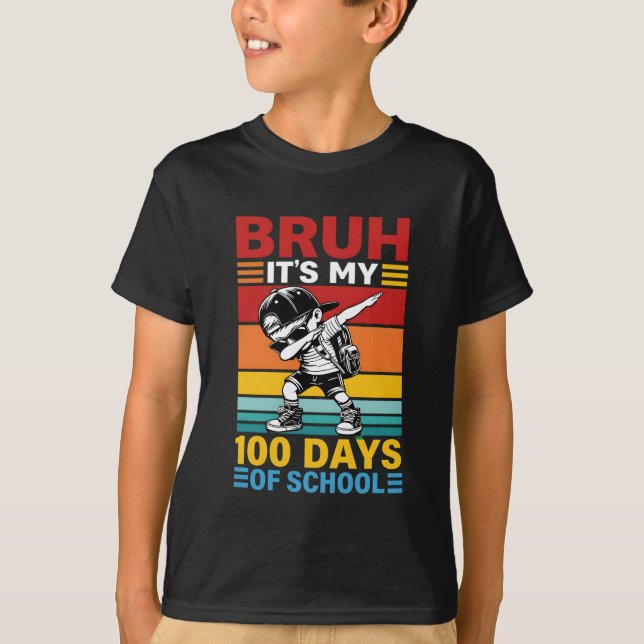 Camiseta Bruh It’s My 100 Days of School Funny Student (Frente)