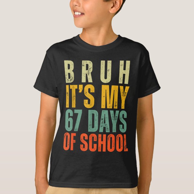 Camiseta Bruh It's My 67 Days Of School Dabbing Boy Funny S (Frente)