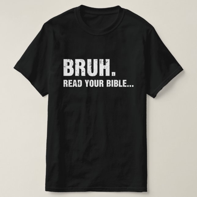 Camiseta Bruh Leia Sua Bíblia (Frente do Design)