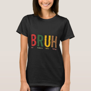 Camiseta Bruh Meme Celebra a História Negra Mulheres do Mês