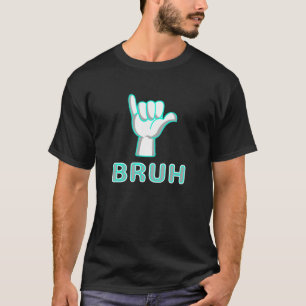 Camiseta Bruh Meme Dizendo Adolescente Roupa Raparigas Tren