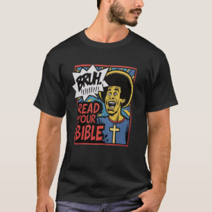 Camiseta Bruh Meme Leia Sua Bíblia Deus Engraçado Jesus Chr