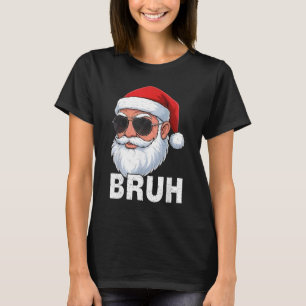 Camiseta Bruh Natal Divertido Papai Noel para Homens Rapaze