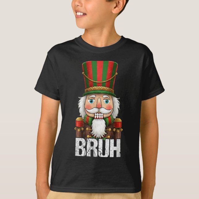 Camiseta Bruh Natal Nutcracker Santa Claus Holiday Xmas (Frente)
