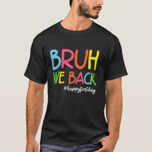Camiseta Bruh, nós apoiamos crianças Meninas Professoras En