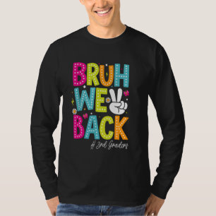 Camiseta Bruh Nós apoiamos os 3º anos da 3ª série Groovy 1r