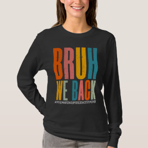 Camiseta Bruh Nós Apoiamos Professores De Ciências Familiar