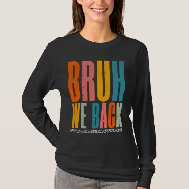 Camiseta Bruh Nós Apoiamos Professores De Ciências Familiar (Frente)