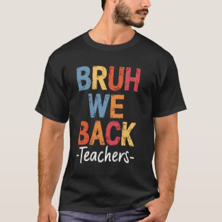 Camiseta Bruh, Nós Apoiamos Professores Que Cortam Perfeito