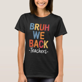 Camiseta Bruh, Nós Apoiamos Professores Que Cortam Perfeito