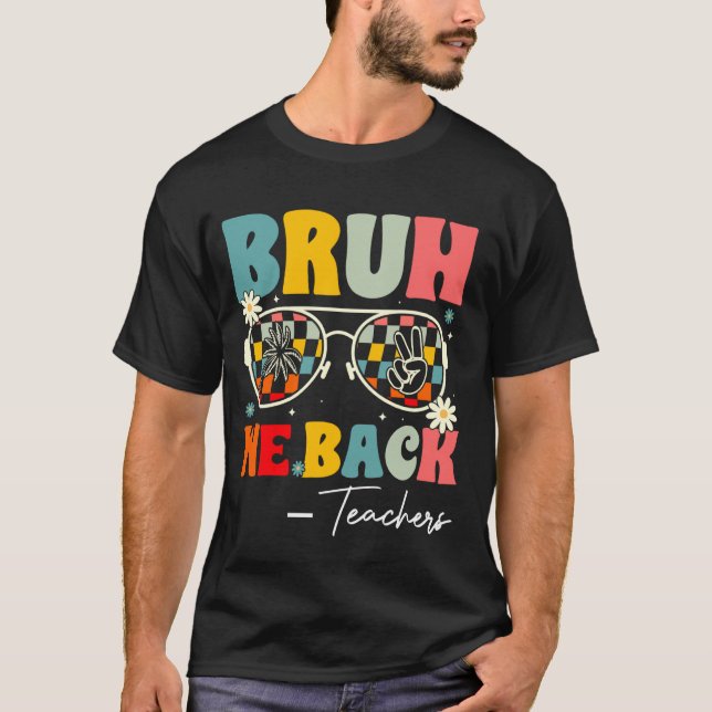 Camiseta Bruh Nós Apoiamos Professores Retrorando Groovy De (Frente)