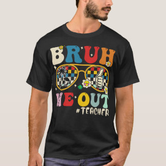 Camiseta Bruh Nós Descartamos Professores