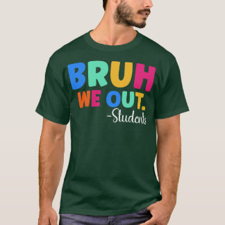 Camiseta Bruh, Nós Descobrimos Estudantes 1