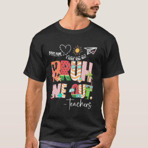 Camiseta Bruh Nós Descobrimos Professores No Fim Do Ano Esc
