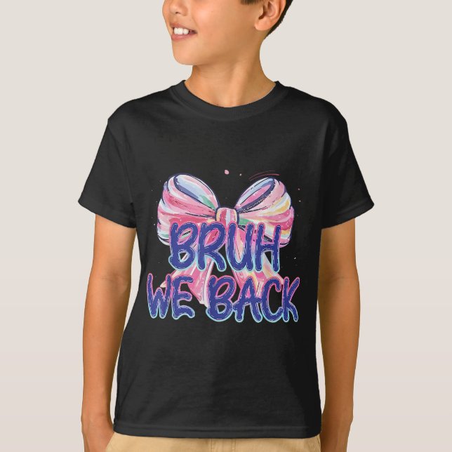 Camiseta Bruh, Nós Devolvemos O Arco Do Arco-Íris De Volta  (Frente)