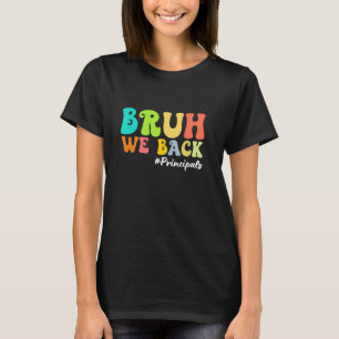 Camiseta Bruh, Nós Devolvemos Principais Primeiro Dia Da Es