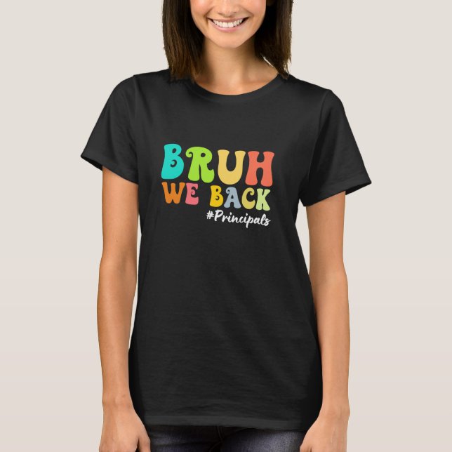 Camiseta Bruh, Nós Devolvemos Principais Primeiro Dia Da Es (Frente)