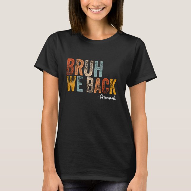 Camiseta Bruh, Nós Devolvemos Principais Primeiro Dia Da Es (Frente)