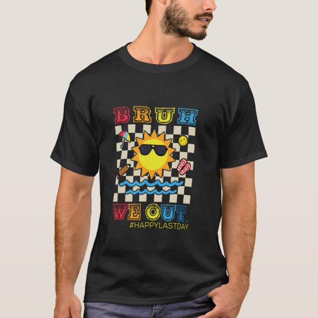 Camiseta Bruh Nós Estamos Fora Professores Fim do ano letiv (Frente)