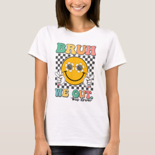 Camiseta Bruh Nós Saímos Motoristas De Ônibus Sorrimos No D