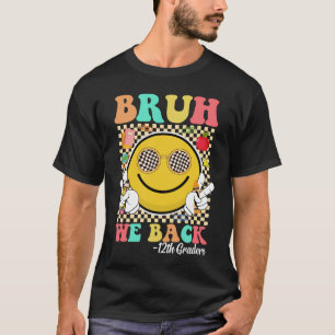 Camiseta Bruh Nós Voltamos 12 Grades Cute Groovy Smile Face