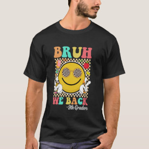 Camiseta Bruh, Nós Voltamos 9° Grades, Grafos, Grafo, Sorri