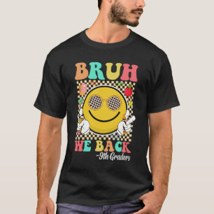 Camiseta Bruh, nós voltamos a 9° Grades, Grafos, Engraçado,