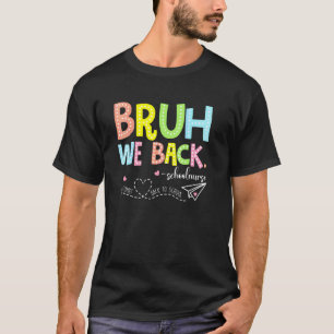 Camiseta Bruh Nós Voltamos Enfermeira Escolar De Volta às A