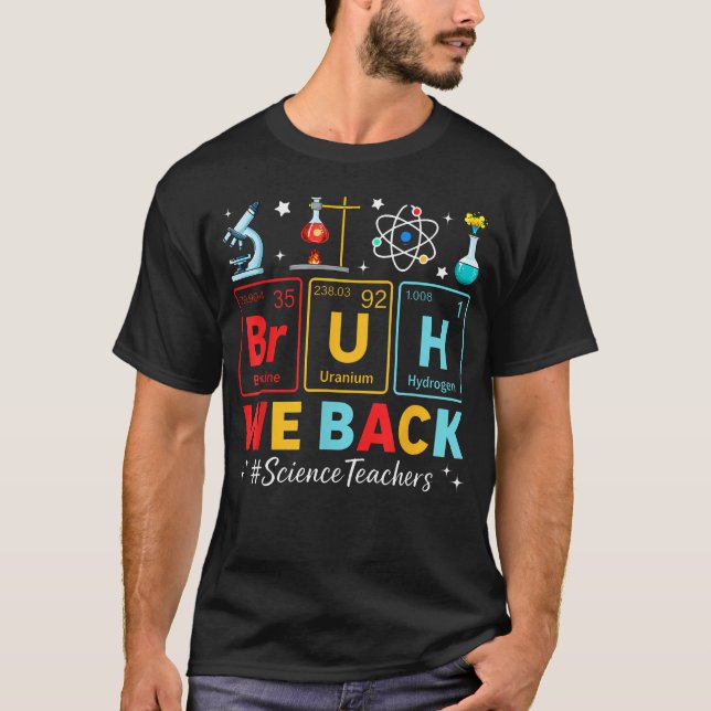 Camiseta Bruh Nós Voltamos Professores de Ciências Tabela P (Frente)