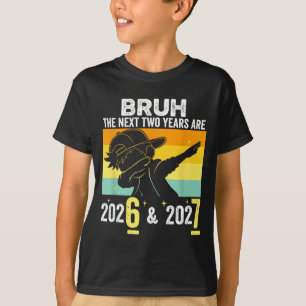 Camiseta Bruh Os Próximos Dois Anos São 6 7 Feliz Ano Novo
