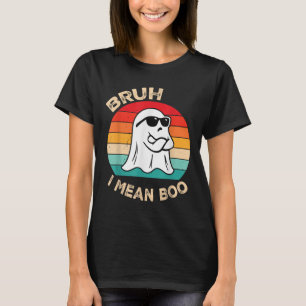 Camiseta Bruh, Quero Dizer Boo Toddler Meninos Ghost Hallow