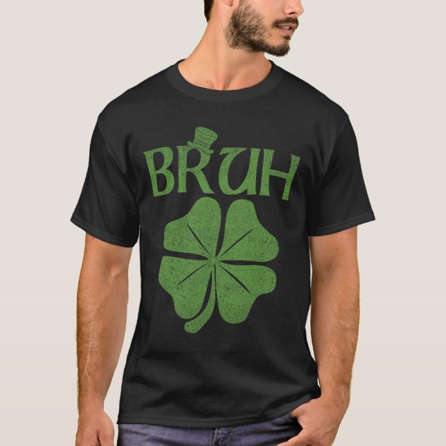 Camiseta Bruh Shamrock Clover Rua. (Frente)