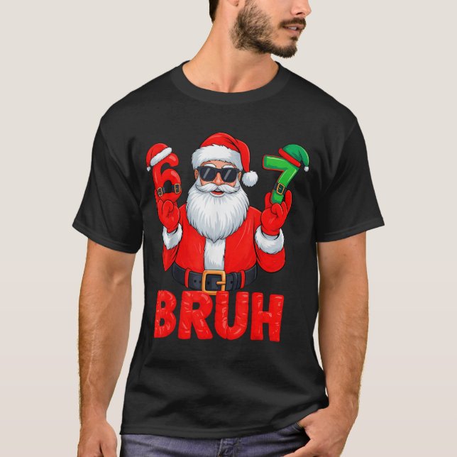 Camiseta Bruh Six Seven 67 Meme 6 7 Elf Santa Christmas  (Frente)