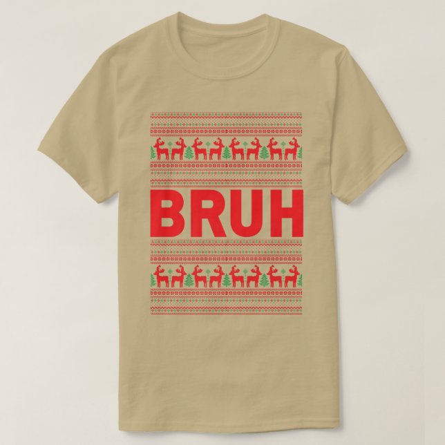 Camiseta Bruh Ugly Christmas Sweater Irmão Engraçado Xmas S (Frente do Design)
