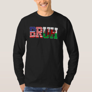 Camiseta Bruh USA Wales Country Flag American Welsh Girls