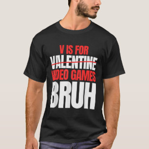 Camiseta Bruh V É Para Crianças Dias de os namorados De Vid