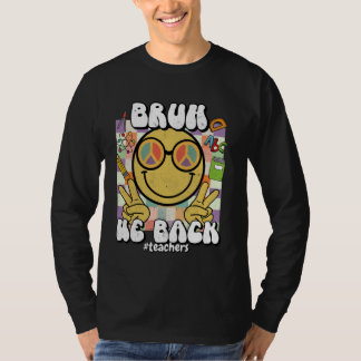 Camiseta Bruh, Voltamos A Engraçado Professor Retro De Volt