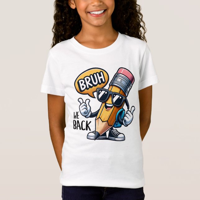 Camiseta Bruh We Back, Back To School Teacher  (Frente)