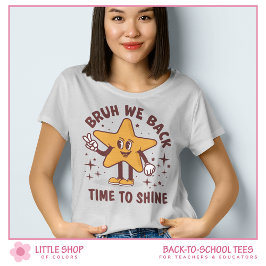 Camiseta Bruh We Back Custom Teacher Back to School