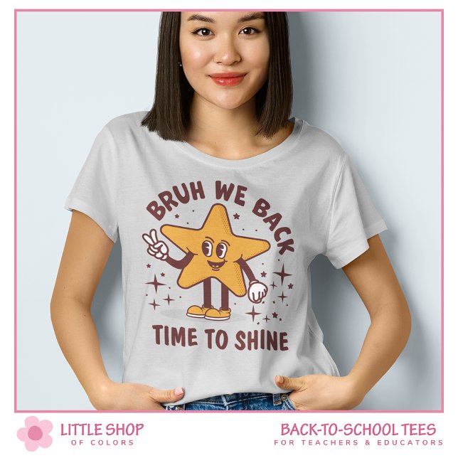 Camiseta Bruh We Back Custom Teacher Back to School (Criador carregado)